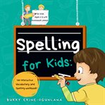 Spelling for Kids cover image