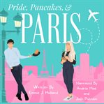 Pride, Pancakes, & Paris cover image