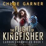 The Flight of the Kingfisher cover image