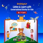 Braingymjr: Listen & Learn With Conversational Audio Stories for Kids (5-6 Years) : Listen & Learn With Conversational Audio Stories for Kids (5 cover image