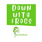 Down with frogs cover image