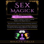 Sex Magick for Beginners cover image