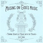Musing on God's Music cover image