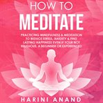 How to Meditate cover image