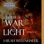 House of War & Light : Season 2 cover image