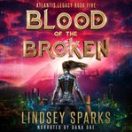 Blood of the Broken cover image
