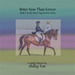 Better Now Than Forever cover image