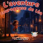 L'aventure courageuse de Léa cover image