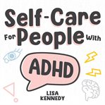 Self-care for people with ADHD cover image