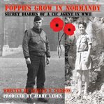 Poppies Grow in Normandy cover image