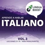 Aprende a hablar italiano, Volume 3. Vol. 3 cover image