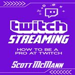 Twitch Streaming cover image