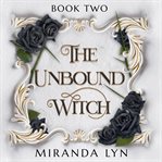 The Unbound Witch cover image