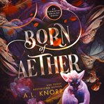 Born of Aether cover image