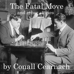 The Fatal Move cover image
