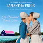The Unwanted Amish Twin cover image
