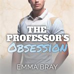 The Professor's Obsession cover image