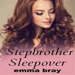 Stepbrother Sleepover cover image