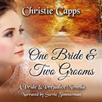 One Bride & Two Grooms cover image