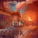 Origin of the Maker cover image