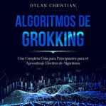 Algoritmos de Grokking cover image