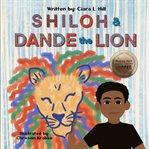 Shiloh and Dande the Lion cover image