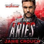 Code Name: Aries : Aries cover image