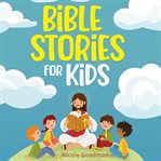 Bible stories for kids cover image