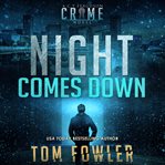 Night Comes Down cover image