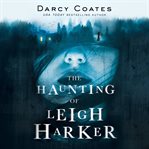 The Haunting of Leigh Harker cover image