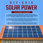 Off Grid Solar Power cover image