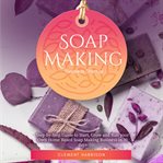 Soap Making Business Startup cover image