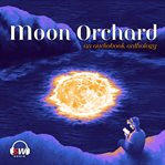 Moon Orchard cover image