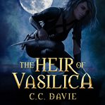 The Heir of Vasilica cover image
