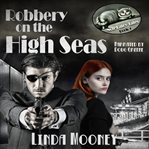 Robbery on the High Seas cover image