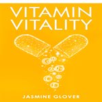 Vitamin Vitality cover image
