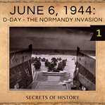 June 6, 1944, D-Day : Day cover image