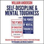 Self-Discipline & Mental Toughness (2 in 1) : Discipline & Mental Toughness (2 in 1) cover image