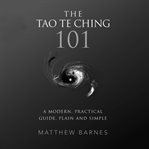 The Tao Te Ching 101 cover image