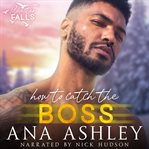 How to Catch the Boss cover image
