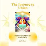 The Journey to Union cover image