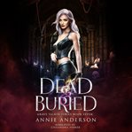 Dead and Buried cover image