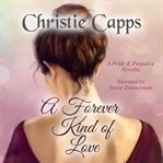 A forever kind of love cover image