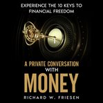 A private conversation with money cover image
