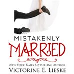 Mistakenly Married cover image