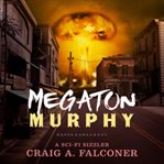 Megaton Murphy cover image