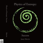 Physics of Entropy: Success : Success cover image