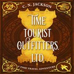 Time Tourist Outfitters, Ltd cover image