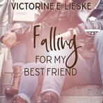 Falling for My Best Friend cover image