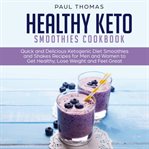 Healthy Keto Smoothies Cookbook cover image